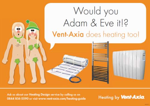 ‘Would you Adam & Eve it? Vent-Axia does heating too!’ marketing campaign