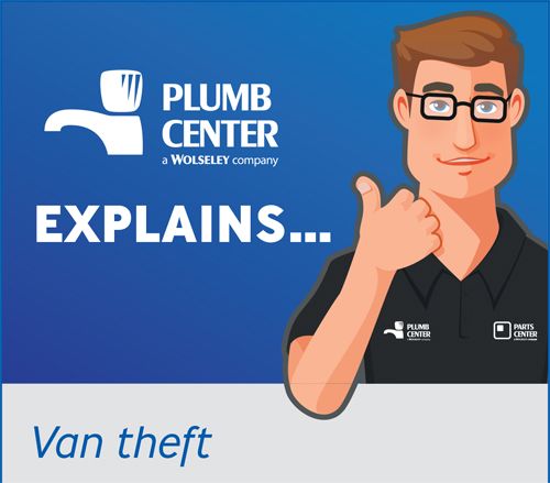 Plumb Center explains how to best protect your van and tools