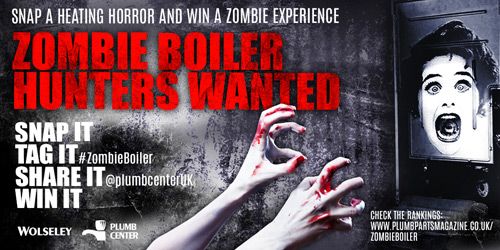 Visit www.plumbpartsmagazine.co.uk/zombieboiler and follow @plumbcenterUK to find out more about the ‘Zombie Boiler’ campaign